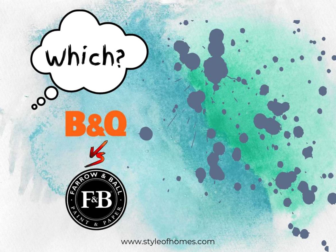 Farrow and Ball B and Q Farrow and Ball B and Q: which is better?